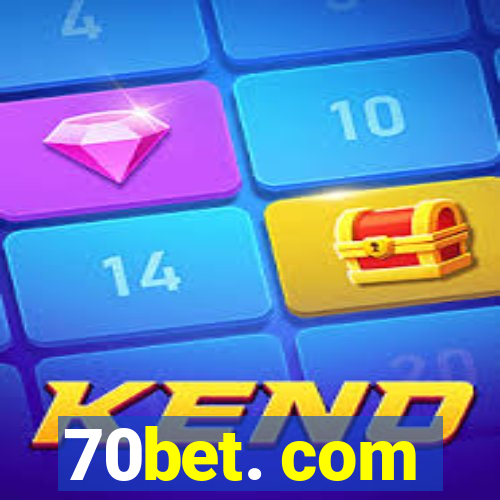 70bet. com